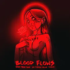 Blood Flows Song Lyrics