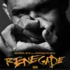 Renegade (feat. Finesse2Tymes) - Single album lyrics, reviews, download