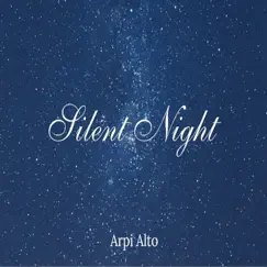 Silent Night - Single by Arpi Alto album reviews, ratings, credits