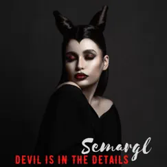 Devil Is In the Details - Single by Semargl album reviews, ratings, credits