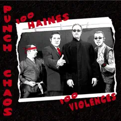 100 Haines 100 Violences by Punch Chaos album reviews, ratings, credits