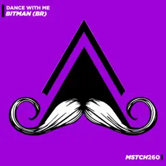 Dance with Me - Single by BitMan (Br) album reviews, ratings, credits