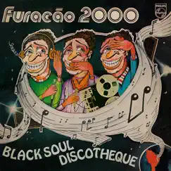 Black Soul Discotheque by Furacão 2000 album reviews, ratings, credits
