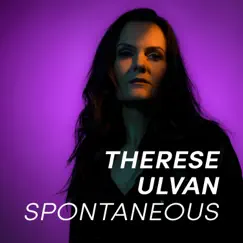 Spontaneous - Single by Therese Ulvan album reviews, ratings, credits