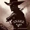 Snake Eyes (feat. Justin Johnson) - Single album lyrics, reviews, download