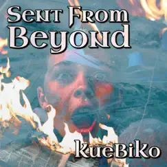 Kuebiko by Sent From Beyond album reviews, ratings, credits