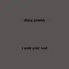 I Want Your Soul - Single album lyrics, reviews, download