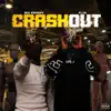 CRASH OUT (feat. FL3A) - Single album lyrics, reviews, download