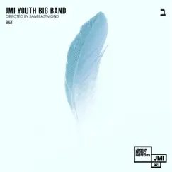 Bet: We Are Here (feat. Andy Watts & Tom Briers) by JMI Youth Big Band Directed by Sam Eastmond album reviews, ratings, credits