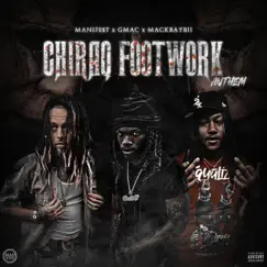 Chiraq Footwork Anthem (feat. G Mac & Mackbaybii) - Single by Manife$t album reviews, ratings, credits