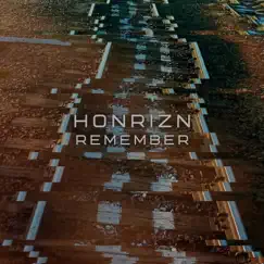 Remember - Single by Honrizn album reviews, ratings, credits
