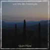 Let Me Be Freestyle - Single album lyrics, reviews, download