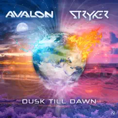 Dusk Till Dawn - Single by Stryker & Avalon album reviews, ratings, credits