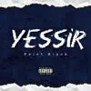 Yessir - Single album lyrics, reviews, download