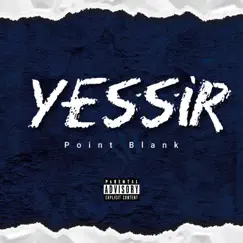 Yessir - Single by Point-Blank album reviews, ratings, credits