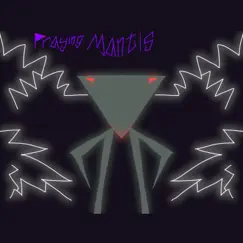 Praying Mantis - Single by Indigo 132 album reviews, ratings, credits