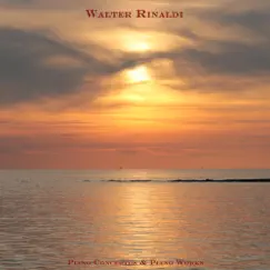 Walter Rinaldi: Piano Concertos & Piano Works (2022 Remaster) by Walter Rinaldi album reviews, ratings, credits