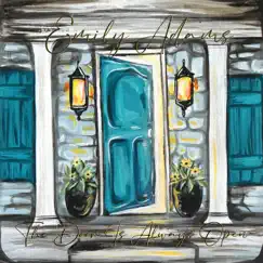 The Door Is Always Open - Single by Emily Adams album reviews, ratings, credits