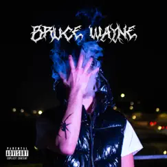 BRUCE WAYNE - Single by SENNA album reviews, ratings, credits