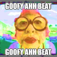 Goofy AHH Beat.mp3 Song Lyrics