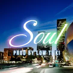 Soul - Single by Low Ti Ki album reviews, ratings, credits