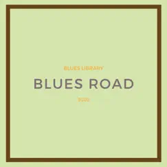 Blues Road Song Lyrics