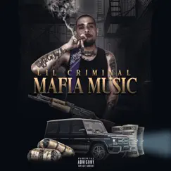 Mafia Music by Lil Criminal album reviews, ratings, credits