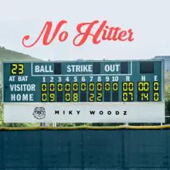 No Hitter - Single by Miky Woodz album reviews, ratings, credits