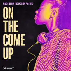 On the Come Up (Music from the Motion Picture) by Various Artists album reviews, ratings, credits