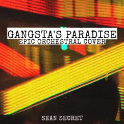 Gangsta's Paradise - Single by SeanSecret album reviews, ratings, credits