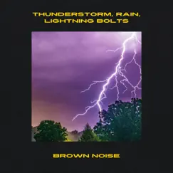 An Angry Thunderstorm (Brown Noise) Loopable Song Lyrics