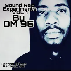 Sound Rec Experiments (original experiment mix) Song Lyrics