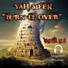 Turn It Over (feat. Yah Meek) [Cinematic Remix] - Single album lyrics, reviews, download