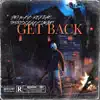 Get Back (feat. EA DAE, BABY INFANT & TROOP) - Single album lyrics, reviews, download