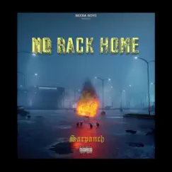 No Back Home (feat. Sarpanch514) Song Lyrics