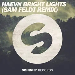 Bright Lights (Sam Feldt Remix) Song Lyrics