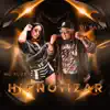 Hipnotizar - Single album lyrics, reviews, download