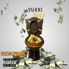 Yahoo Boyz - Single by Remykid album reviews, ratings, credits
