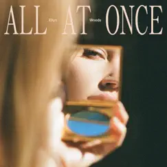 All at Once by Ellyn Woods album reviews, ratings, credits