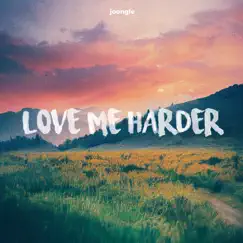 Love Me Harder - Single by Joongle album reviews, ratings, credits