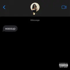Wassup - Single by Uhhslayrr album reviews, ratings, credits
