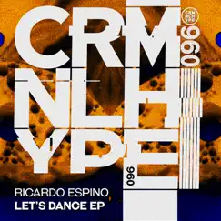 Let's Dance - EP by Ricardo Espino album reviews, ratings, credits