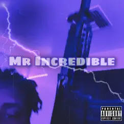 Mr Incredible (feat. Mar2x) - Single by Osama album reviews, ratings, credits