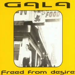 Freed from Desire (Remaster 2022) - Single by Gala album reviews, ratings, credits