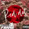 Red Dot - Single album lyrics, reviews, download