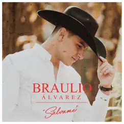 Salvame - Single by Braulio Alvarez album reviews, ratings, credits