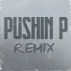 Pushin P (Club Mixes) - Single album lyrics, reviews, download