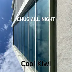 Chug All Night Song Lyrics