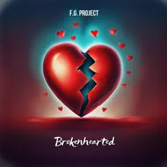 Brokenhearted (Extended Mix) Song Lyrics