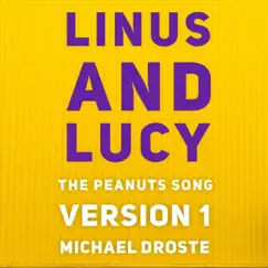 Linus and Lucy: The Peanuts Song (Version 1) Song Lyrics